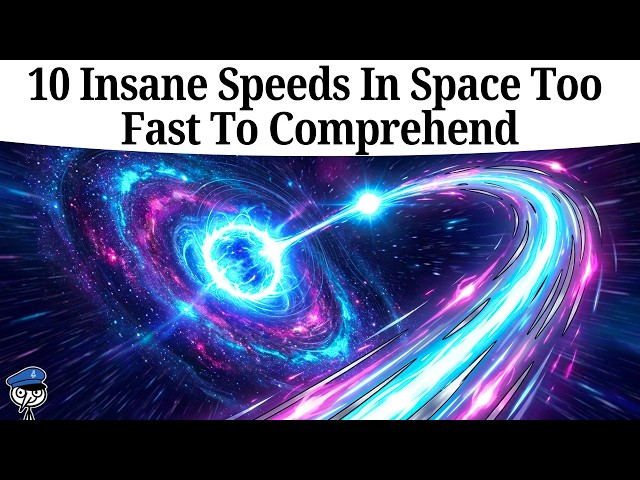 10 Insane Speeds In Space Too Fast To Comprehend SDDEFAULT Thumbnail