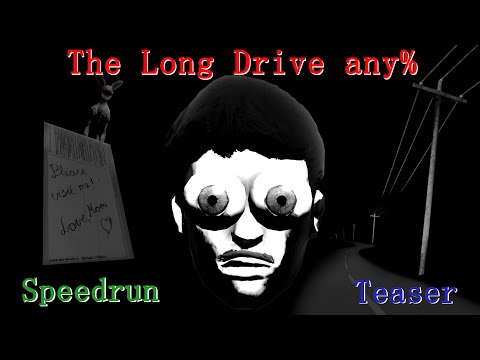 The Long Drive Speedrun any% teaser - Mom sent a letter again, we have to obey!