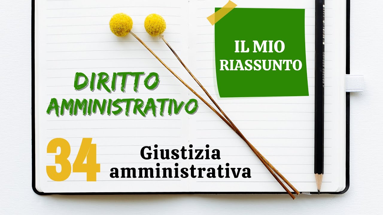 Diritto Amministrativo - Capitolo 34: giustizia amministrativa