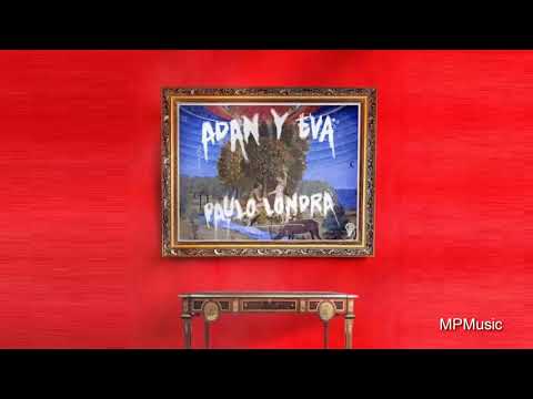 Paulo Londra - Adan y Eva (Audio)