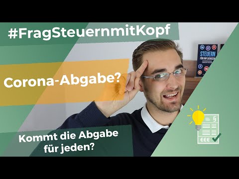 Kommt die Corona-Abgabe? Wer muss die Corona-Steuer zahlen?