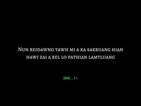 Traviz Sailo fT Richie Fanai - Tawngtaina ( Lyrics video )