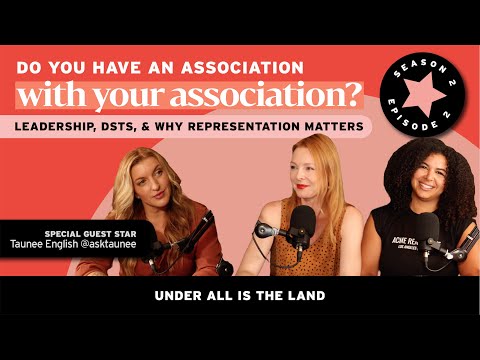 Under All Is the Land:  Do You Have An Association with Your Association?