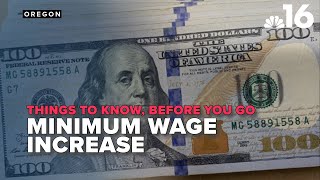 Things to know, before you go: Oregon minimum wage increase