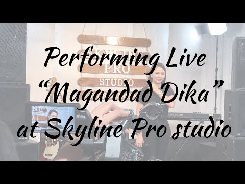 Perform live “Magandad Dika” at Skyline Pro Studio - Hosiani Keewon