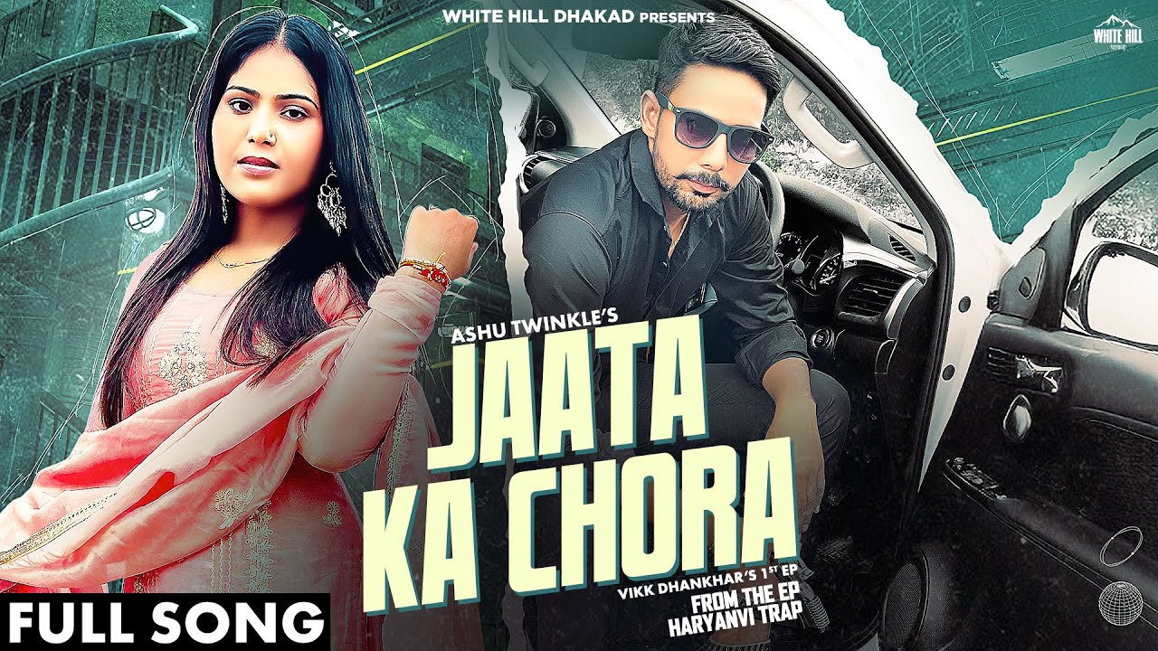 Jaata Ka Chora Lyrics | Ashu Twinkle