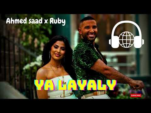 Ahmed Saad X Ruby - YA LAYALY (Egyptian dancing music) - يا ليالي