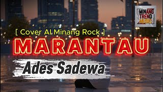 Download lagu MARANTAU - Ades Sadewa  []  [Cover AI Minang Rock] mp3