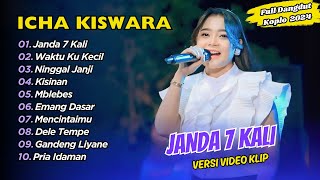 Download lagu Icha Kiswara - JANDA 7 KALI - WAKTU KU KECIL || FULL DANGDUT KOPLO TERBARU 2025 mp3