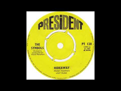 Symbols – “Hideaway” (UK President) 1967
