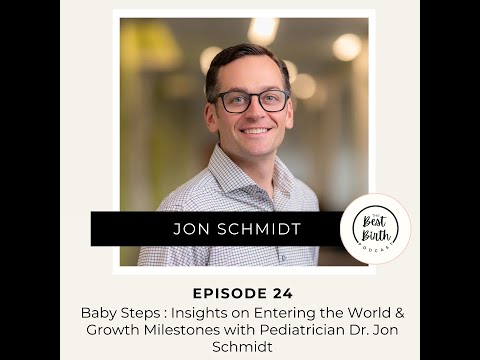 Baby Steps: Growth Milestones with Pediatrician Dr. Jon Schmidt