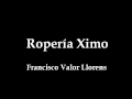 Roperia Ximo - Marcha Mora