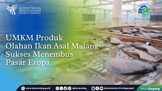 Download lagu UMKM Produk Olahan Ikan Asal Malang Sukses Menembus Pasar Eropa mp3