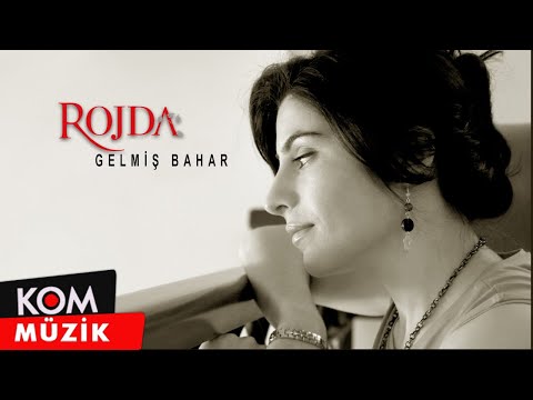 Rojda - Gelmiş Bahar (Official Audio © Kom Müzik)