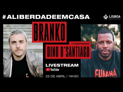 Branko + Dino D'Santiago: #ALiberdadeEmCasa