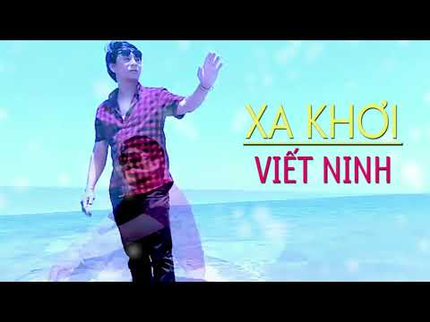 Xa Khơi | VIET NINH