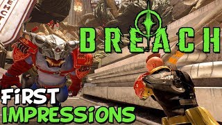 Breach First Impressions &quot;Is It Worth Playing?&quot;