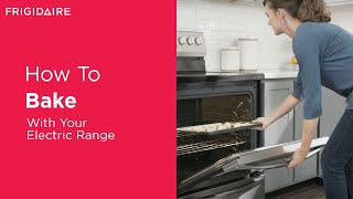 How To Bake With Your Electric Range
