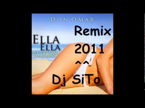 Dj SiTo - Ella, Ella Remix (2011)