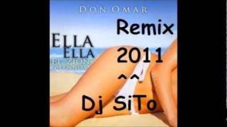 Dj SiTo - Ella, Ella Remix (2011)