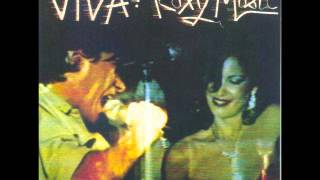 Roxy Music - In Every Dream Home A Heartache (live)