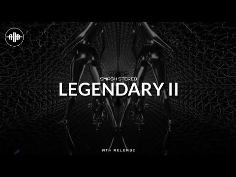 Smash Stereo - LEGENDARY II