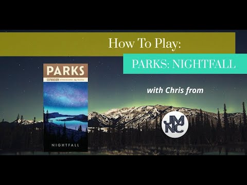 How to play Parks Nightfall expansion