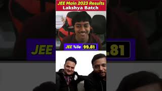 Lakshya Batch से Score किया 99.81%ile in JEE MAIN 1st Attempt🔥🔥💪 #JEEmainResults2023PW