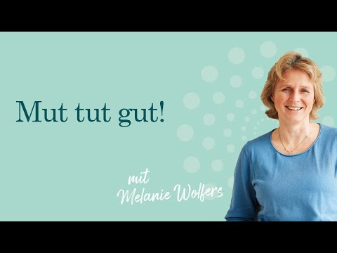 #1 Mut tut gut! | GANZ SCHÖN MUTIG
