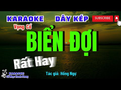 Karaoke Vọng Cổ Biển Đợi Dây Kép | Rất Hay