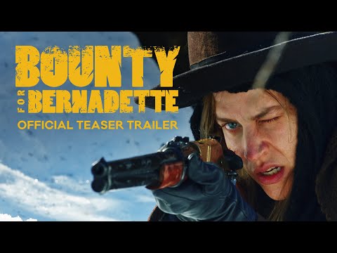 Bounty for Bernadette - Official Teaser Trailer