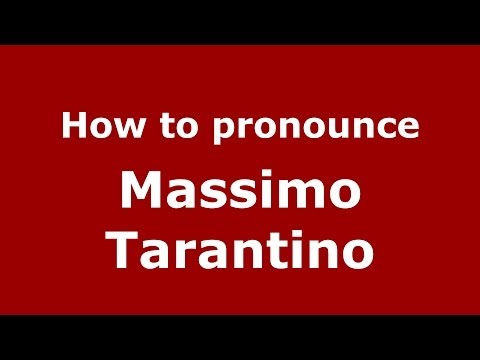 How to pronounce Massimo Tarantino (Italian/Italy)  - PronounceNames.com