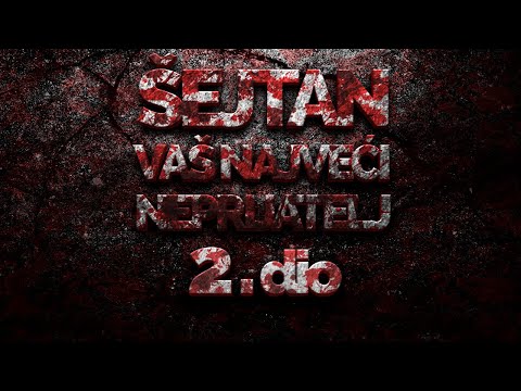 Hfz.Bilal Dervišić - Šejtan, vaš najveći neprijatelj 2. dio