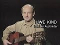 Uwe Kind - Eine kleine Deutschmusik - Ich bin ...