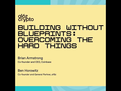 ep 17 – Building and Overcoming the Hard Things, with guests Brian Armstrong and Ben Horowitz