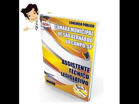 Apostila Concurso Câmara de São Bernardo 2016 - Assistente Técnico Legislativo