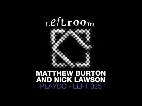 Matthew Burton & Nick Lawson - Playdo (Inxec Remould)