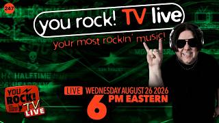 You Rock! TV LIVE (Your Most Rockin' Music) 🫵🤘 | Episode 247