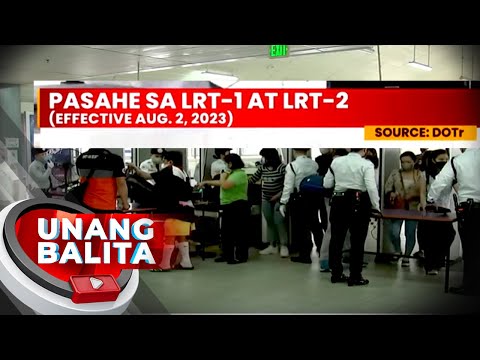 Pasahe sa LRT-1 at LRT-2 (Effective Aug 2, 2023) UB