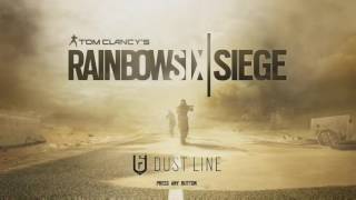 Rainbow Six Siege | Dust Line Main Music Theme Rainbow Six Siege | Dust Line Main Music Theme