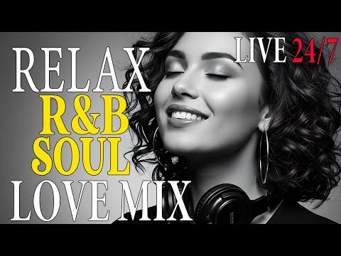 Soulful R&B Vibes 🎧 Smooth Love Songs & Emotional Chill Mix for the Heart 🔴 LIVE 24/7