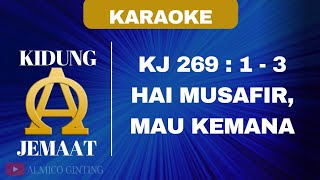 Download lagu KIDUNG JEMAAT | KJ 269 : 1 - 3 ' HAI MUSAFIR, MAU KEMANA ' ( KARAOKE LIRIK ) mp3 Download lagu KIDUNG JEMAAT | KJ 269 : 1 - 3 ' HAI MUSAFIR, MAU KEMANA ' ( KARAOKE LIRIK ) mp3