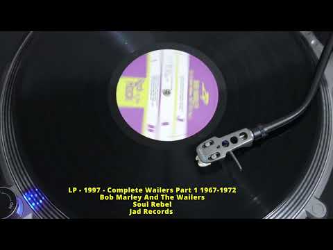 LP - 1997 - Complete Wailers Part 1 - Bob Marley & Wailers : Soul Rebel -  Jad Records