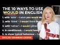 WOULD - The 10 Uses - English Grammar Lesson (+ Free PDF & Quiz)