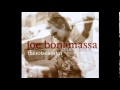 Joe Bonamassa - Burning Hell