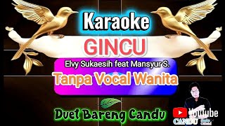 Download lagu Karaoke Dangdut Gincu Duet (Tanpa Vocal Wanita)|Elvy Sulaesih feat Mansyur S. mp3 Download lagu Karaoke Dangdut Gincu Duet (Tanpa Vocal Wanita)|Elvy Sulaesih feat Mansyur S. mp3