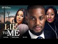 LIE TO ME - (ALEXX EKUBO | MONALISA ) NIGERIAN MOVIES 2022 LATEST FULL MOVIES | LATEST MOVIES