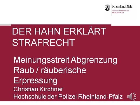 Der Hahn erklärt Strafrecht - Abgrenzung Raub und räuberische Erpressung