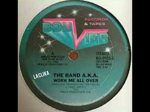 THE BAND AKA - WORK ME ALL OVER #funk #oldschool #rare