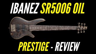 Video thumbnail for IBANEZ SR 5006OIL PRESTIGE/REVIEW [English Subtitles] by Raphael Dafras